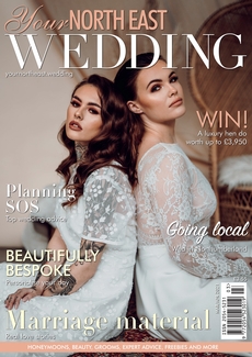 Issue 43 of Your North East Wedding magazine