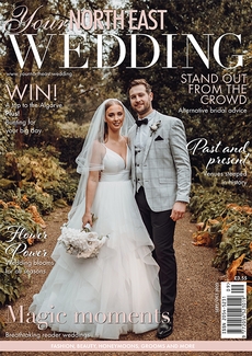Issue 52 of Your North East Wedding magazine