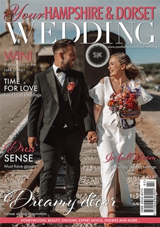 Cover of the July/August 2022 issue of Your Hampshire & Dorset Wedding magazine